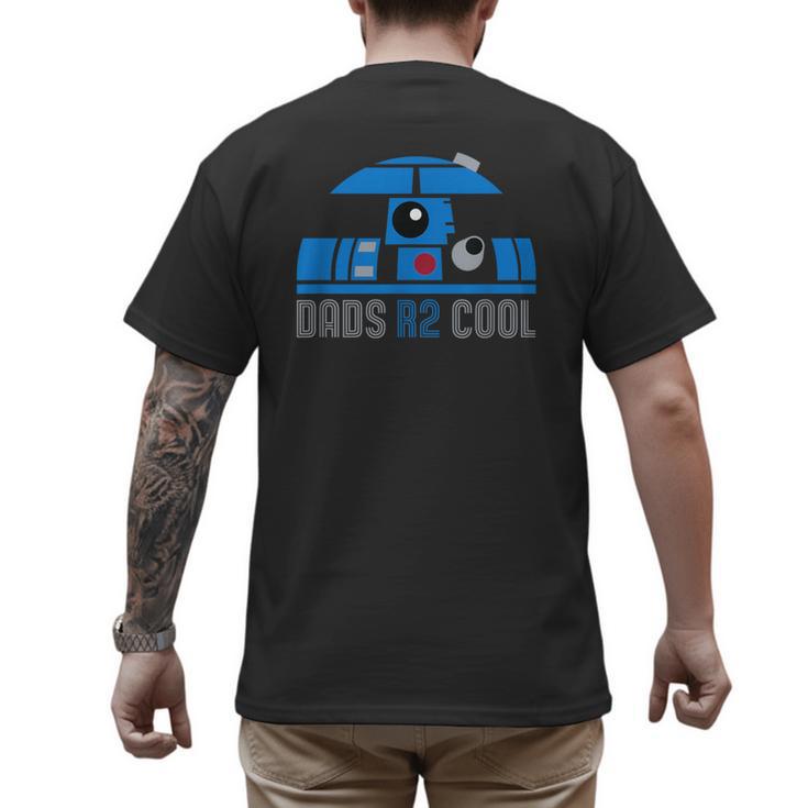 Star Wars Father's Day R2-D2 Dad's R 2 Cool Pun Men's Back Print T-Shirt