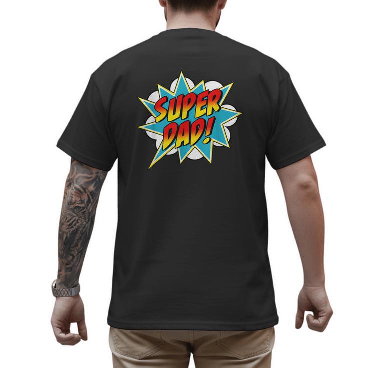 Super Dad Comic Book Superhero Father's Day Men's Back Print T-Shirt