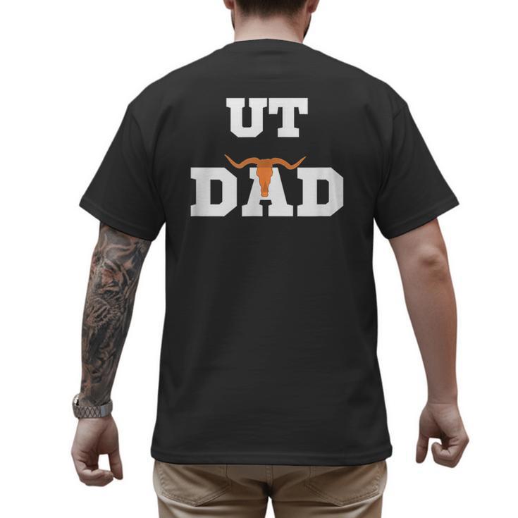UT Austin Dad Shirt Ut Austin Dad Men's Back Print T-Shirt