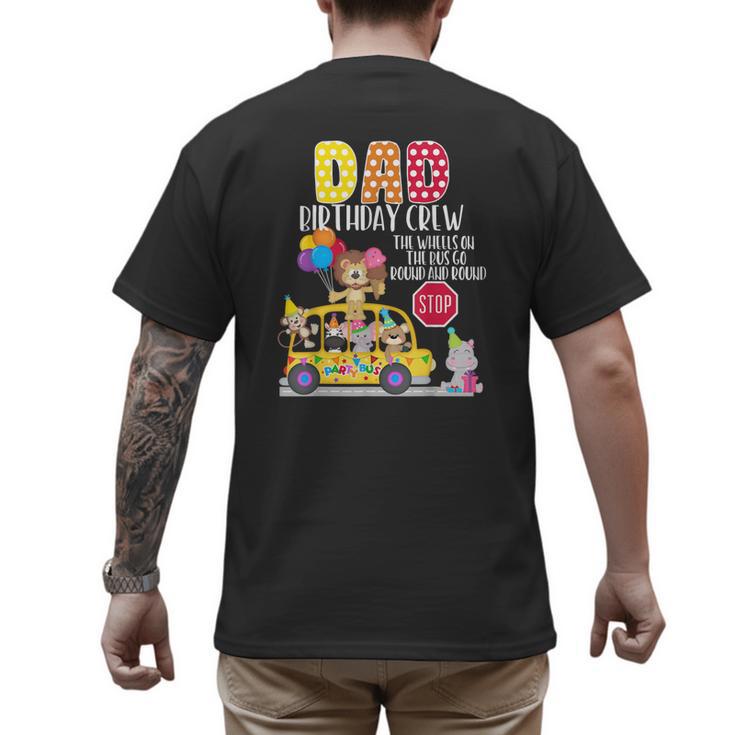 The Wheels On The Bus Dad Birthday Crew Party Toddler Kids Men's Back Print T-Shirt