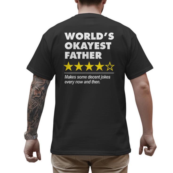 Worlds Okayest Father Dad Joke Review For Fathers Day Men's Back Print T-Shirt