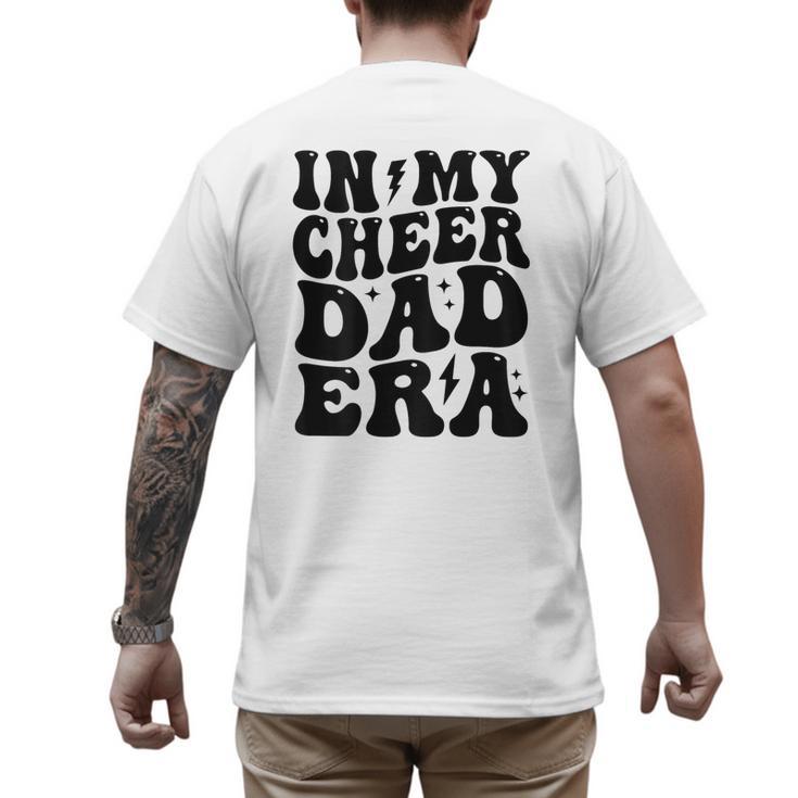 In My Cheer Dad Era Cheerleader Dad Sports Groovy Men's Back Print T-Shirt