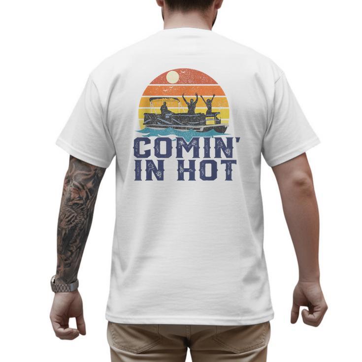 Comin In Hot Pontoon Boat Boating Lake For Dad Small Men's Back Print T-Shirt