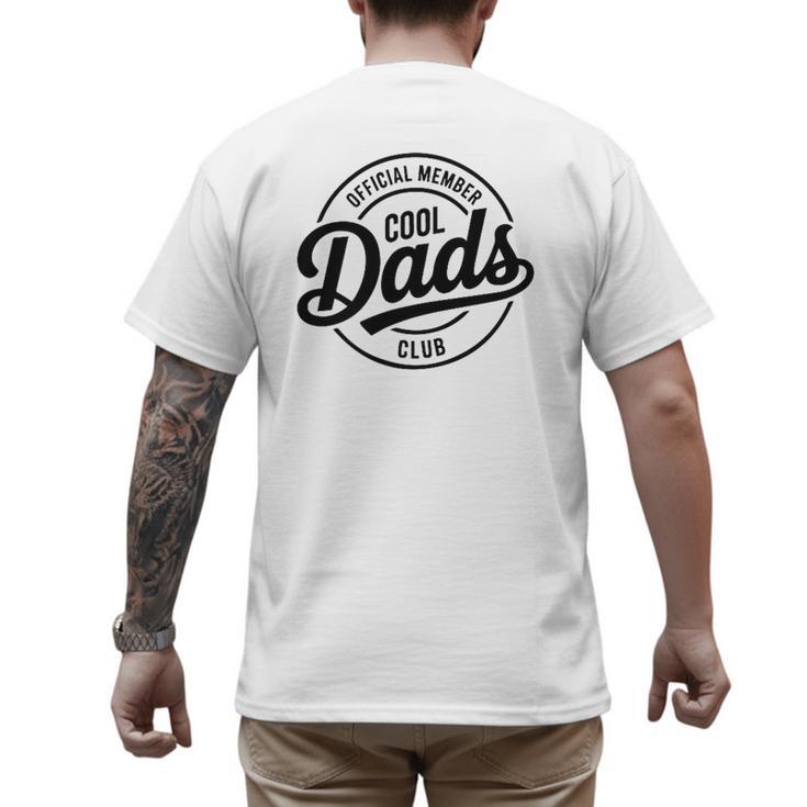 Cool Dads Club Father's Day From Daughter Son Best Dad Ever Men's Back Print T-Shirt