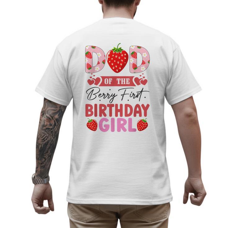 Dad Of The Berry First Birthday Girl Sweet Strawberry Men's Back Print T-Shirt