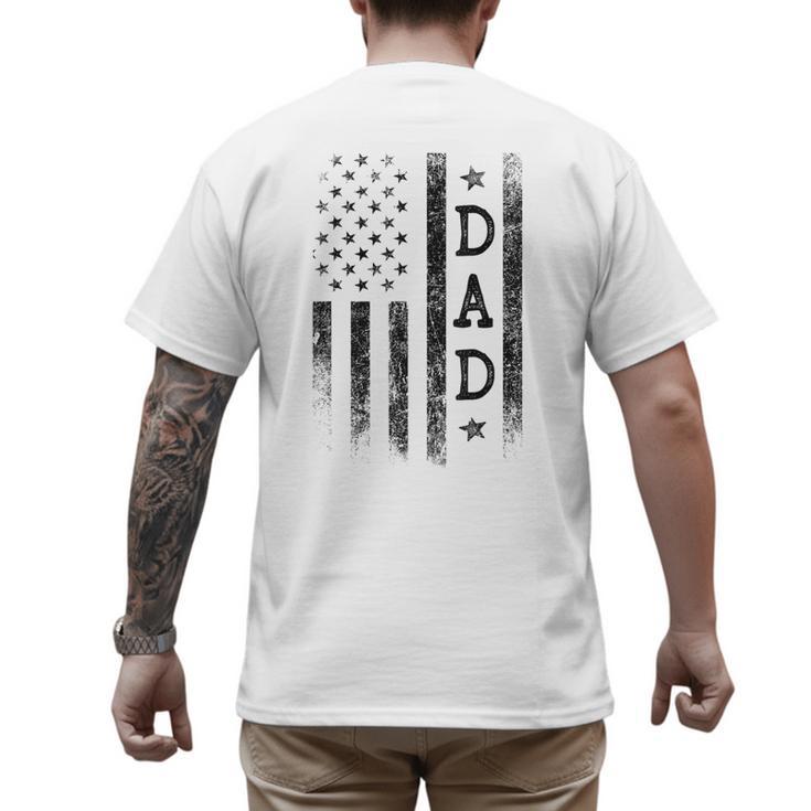 Dad Patriotic American USA Flag Father's Day Dad Men's Back Print T-Shirt