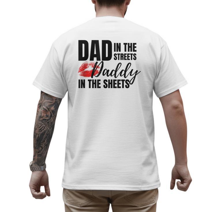 Dad In The Streets Daddy In The Sheets Men's Back Print T-Shirt