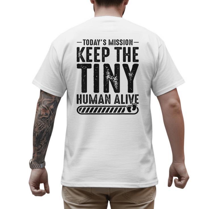 New Dad Est Keep Tiny Human Alive First Time Father's Day Men's Back Print T-Shirt