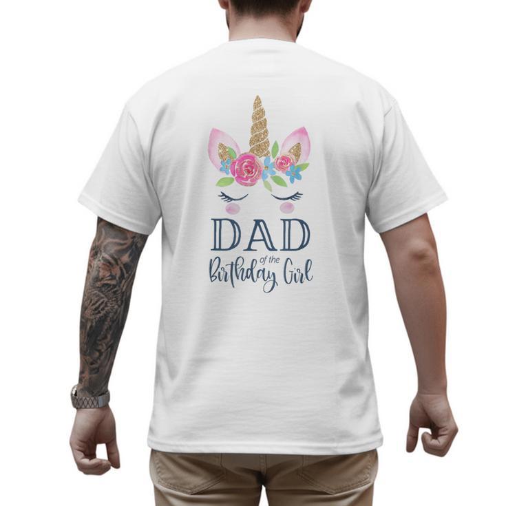 Unicorn Dad Of The Birthday Girl Shirt Matching Party Tee Men's Back Print T-Shirt