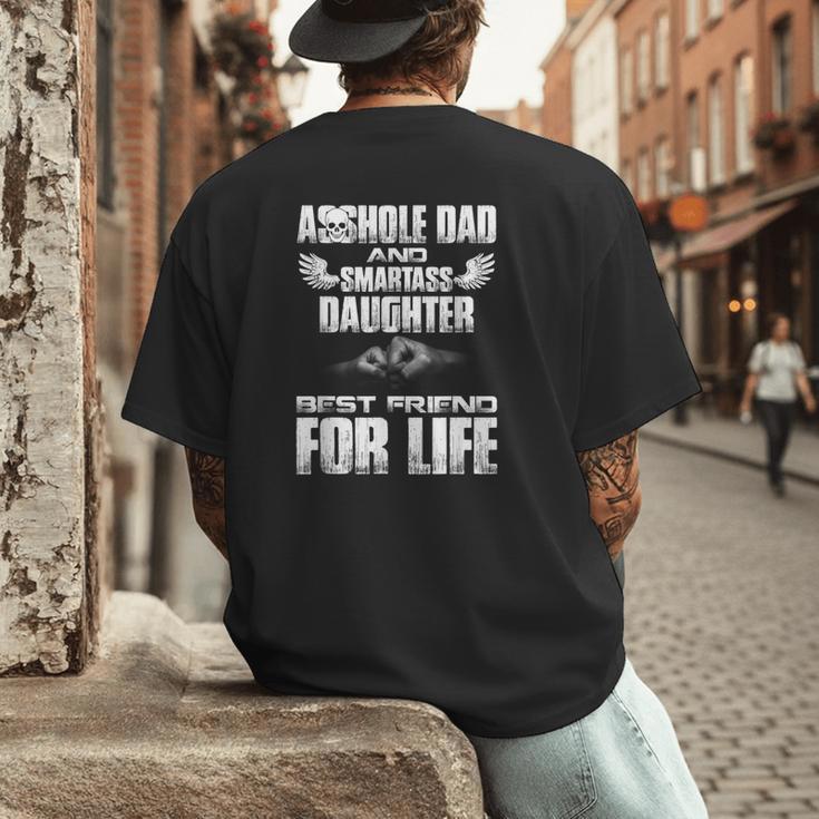 Asshole Dad And Smartass Daughter Best Friend For Life Shirt Men's Back Print T-Shirt