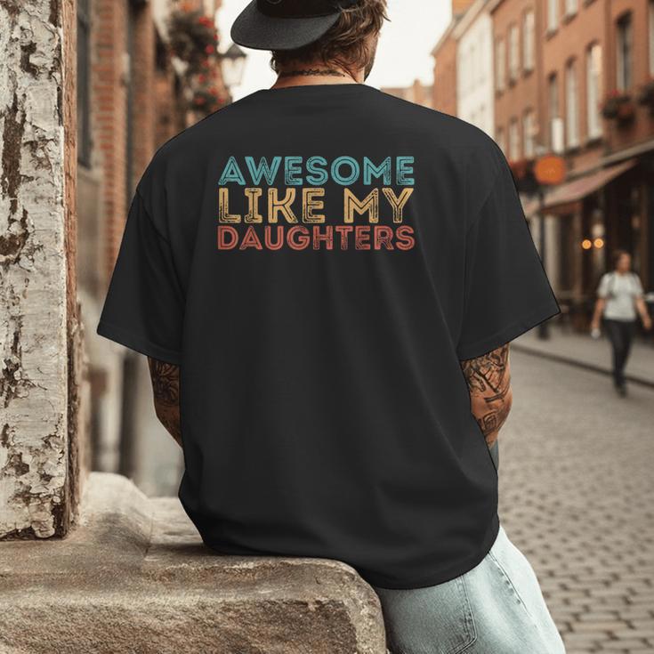 Awesome Like My Daughters Mom Dad Mother's Day Father's Day Men's Back Print T-Shirt Awesome Like My Daughters Mom Dad Mother's Day Father's Day Men's Back Print T-Shirt