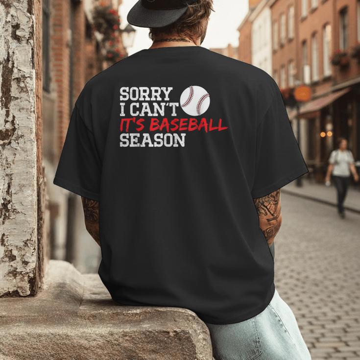 Baseball Mom Dad Sorry I Can'T It'S Baseball Season Men's Back Print T-Shirt