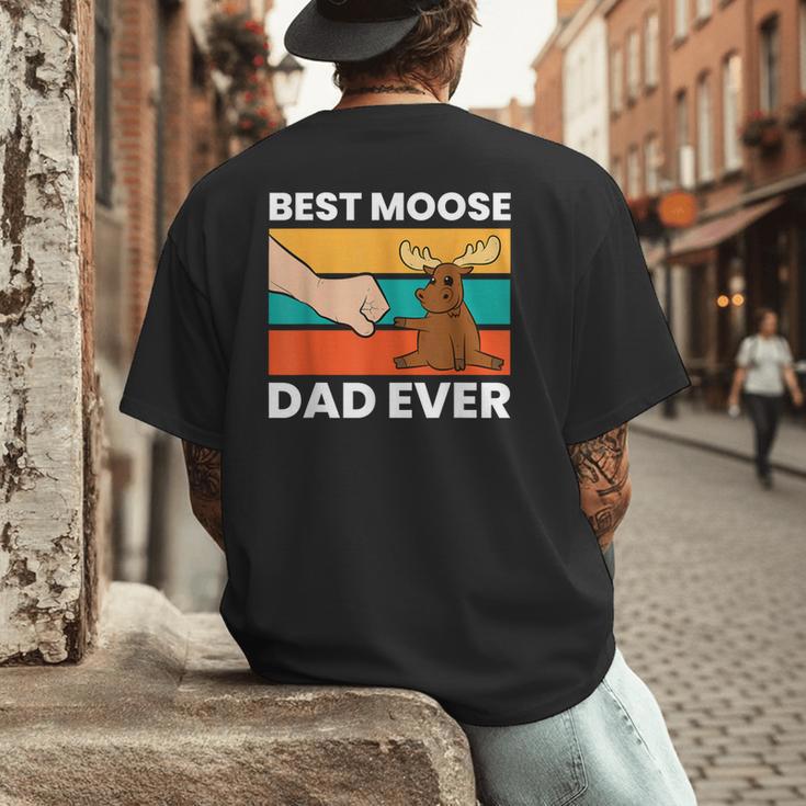 Best Moose Dad Ever Moose Men's Back Print T-Shirt