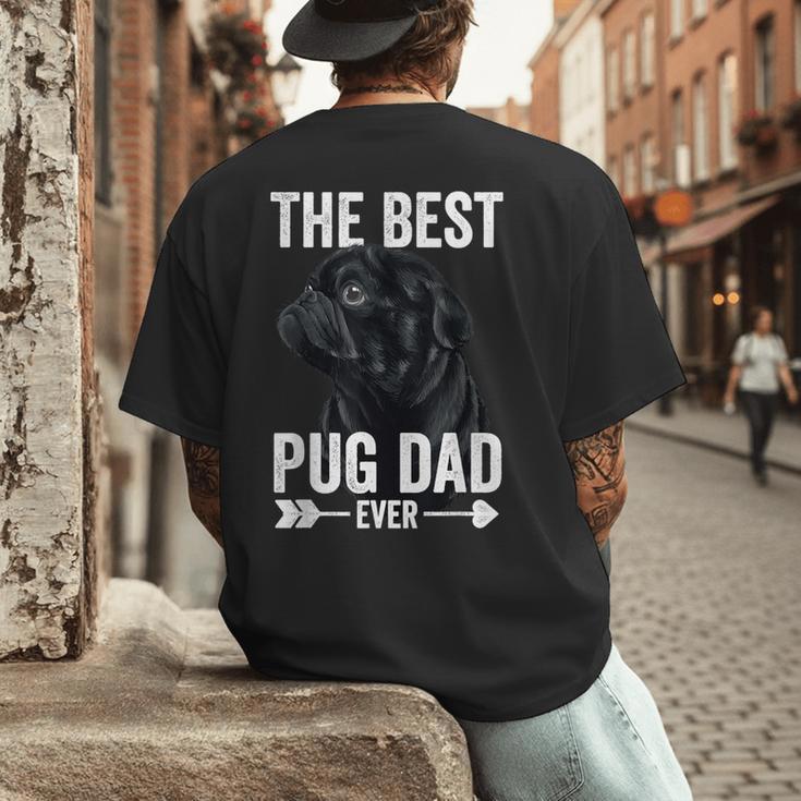 Best Pug Dad Ever Fathers Day Cute Daddy Dad Pug Men's Back Print T-Shirt