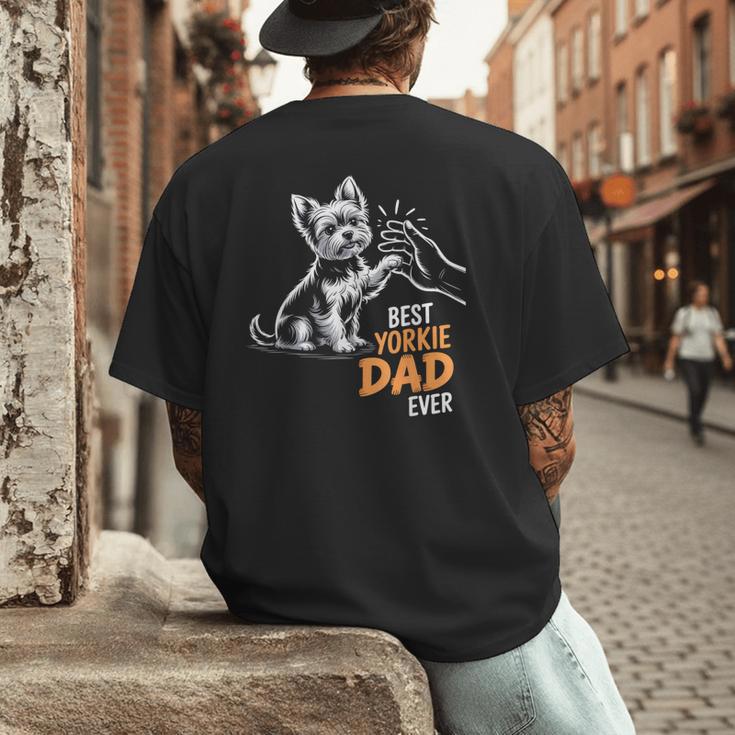 Best Yorkie Dad Ever Dog Yorkie I Love Yorkie Dad Men's Back Print T-Shirt