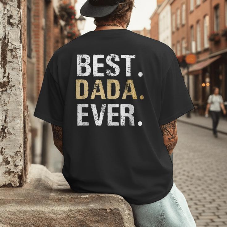 Birthday Fathers Day Christmas For Dada Dada From Granddaughter Grandson Best Dada Men's Back Print T-Shirt
