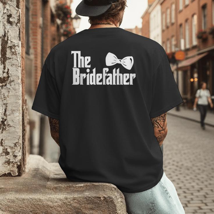 The Bridefather Father Of The Bride Dad Wedding Marriage Men's Back Print T-Shirt