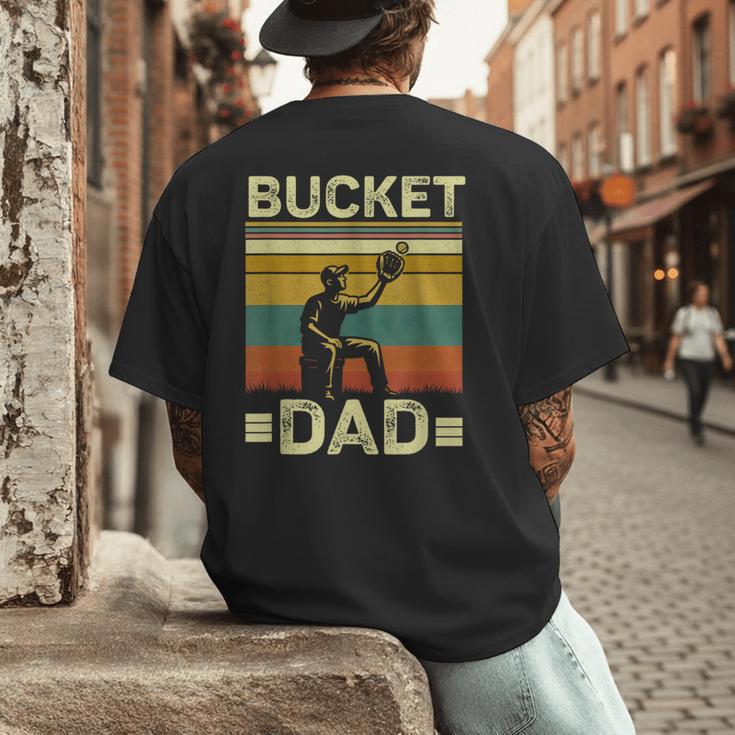 Bucket Dad Softball Dad Baseball Coach Father's Day Men's Back Print T-Shirt Bucket Dad Softball Dad Baseball Coach Father's Day Men's Back Print T-Shirt