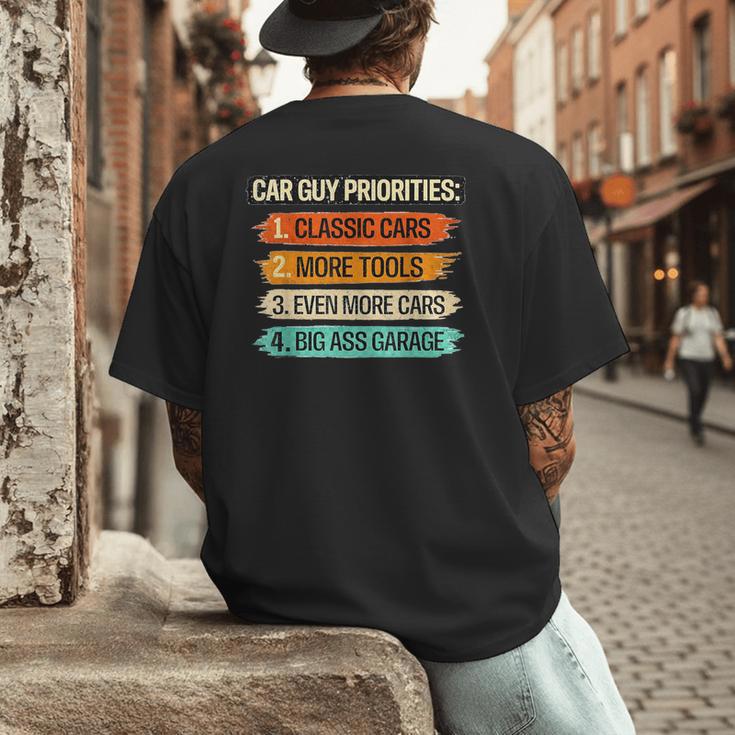 Car Guy Priorities Cars Garage Lover For Men Dad Men's Back Print T-Shirt