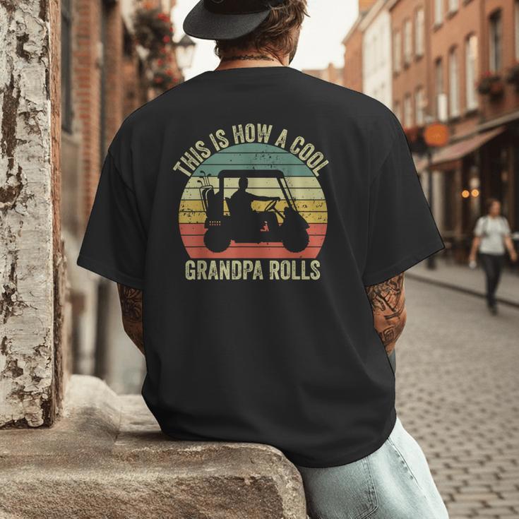 This Is How A Cool Grandpa Rolls Vintage Golf Dad Grandpa Men's Back Print T-Shirt