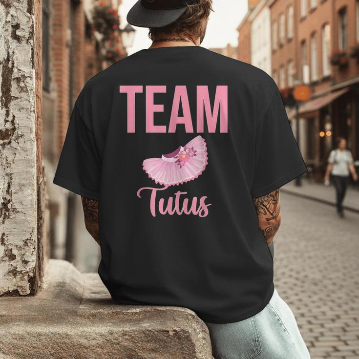 Cute Team Tutus Gender Reveal For Mom And Dad Men's Back Print T-Shirt