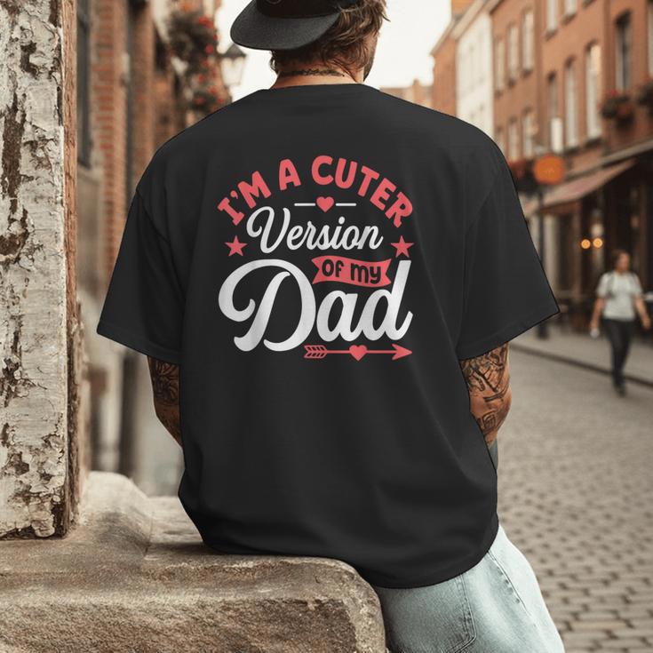 Cuter Version Of Dad Cute Kid Boy Girl Proud New Dad Men's Back Print T-Shirt