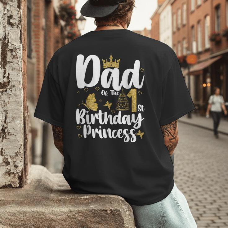 Dad Of The 1st Birthday Princess Girl 1 Years Old B-Day Men's Back Print T-Shirt