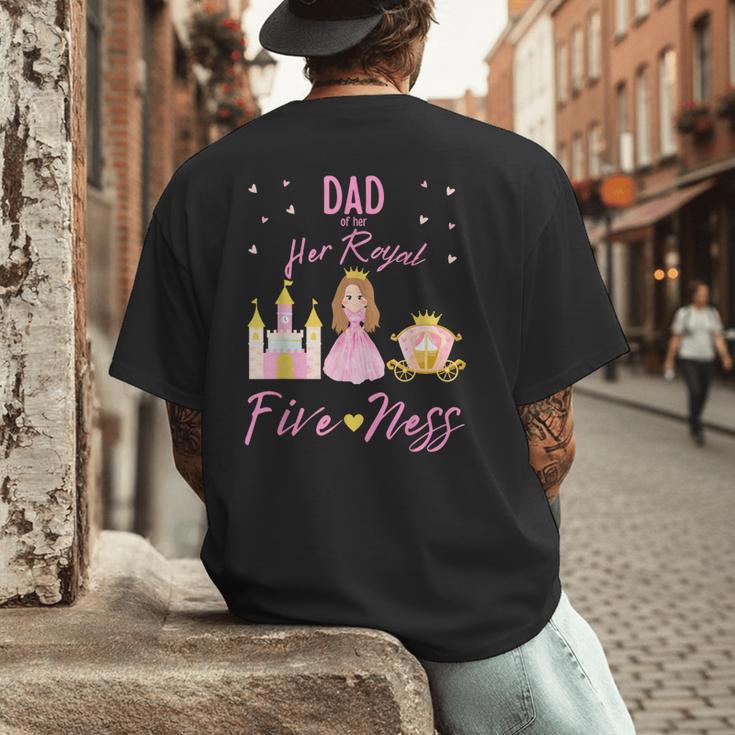 Dad 5th Birthday Her Royal Fiveness Princess Matching Men's Back Print T-Shirt