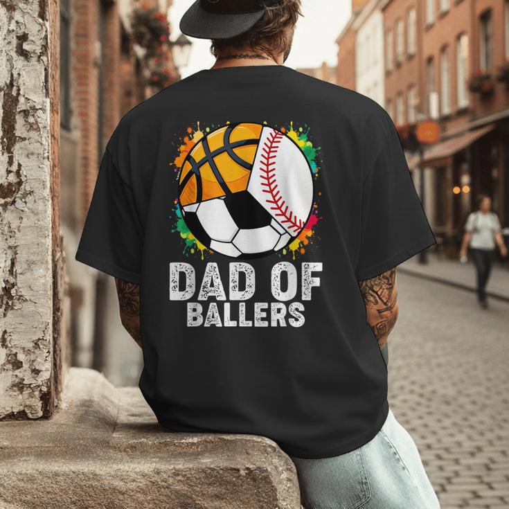 Dad Of Ballers Baseball Soccer Basketball Dad Men's Back Print T-Shirt