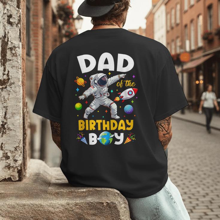 Dad Of The Birthday Boy Astronaut Outer Space Birthday Men's Back Print T-Shirt