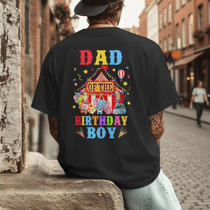 Dad Of The Birthday For Boy Circus Carnival Theme Party Men's Back Print T-Shirt