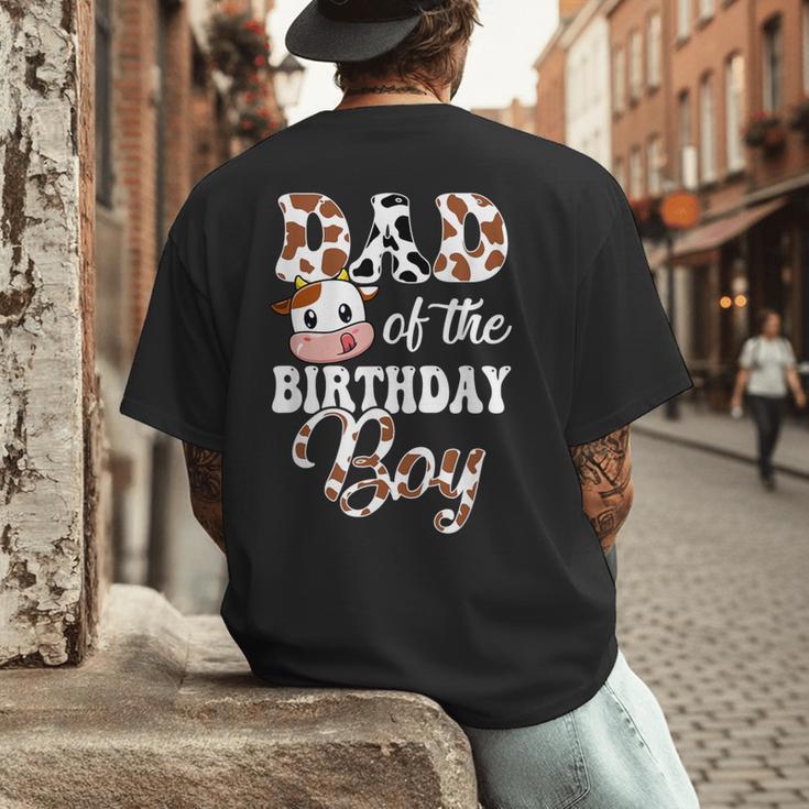 Dad Of The Birthday Boy Cow Farm 1St Birthday Boy Men's Back Print T-Shirt