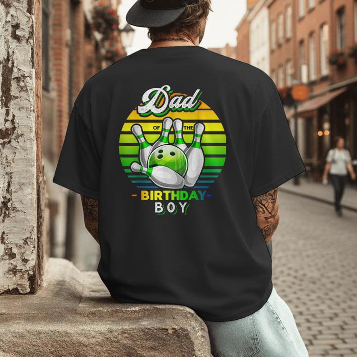 Dad Of The Birthday Boy Matching Family Bowling Birthday Men's Back Print T-Shirt