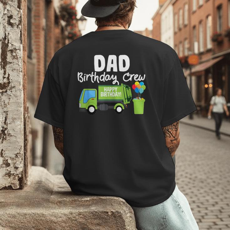Dad Birthday Crew Garbage Truck Birthday Party T-Shirt Men's Back Print T-Shirt Dad Birthday Crew Garbage Truck Birthday Party T-Shirt Men's Back Print T-Shirt