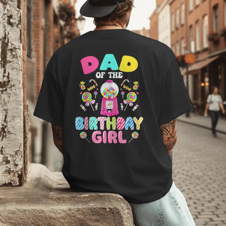 Dad Of The Birthday Girl Candy Family Bday Party Men's Back Print T-Shirt