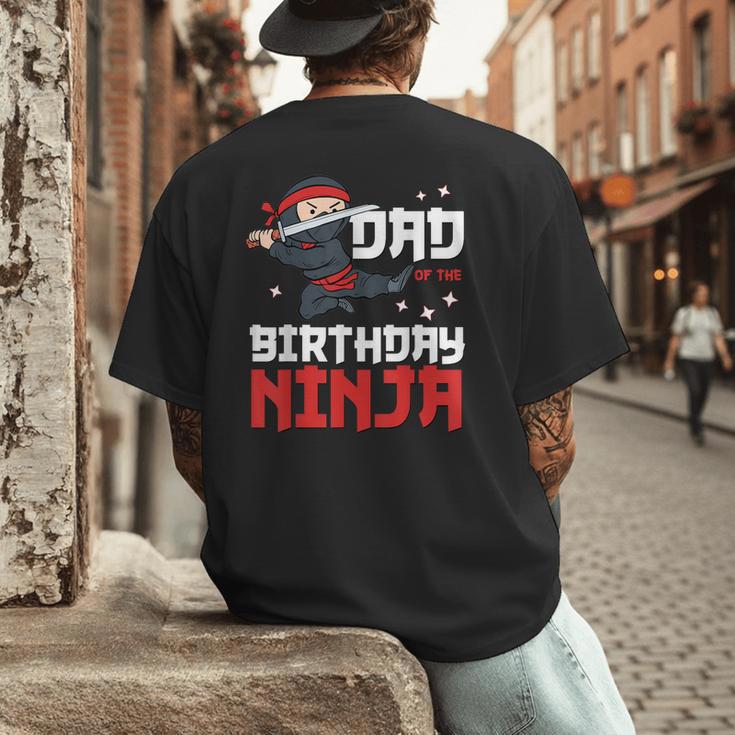 Dad Of The Birthday Ninja Daddy Party Best Father Boy Pop Men's Back Print T-Shirt