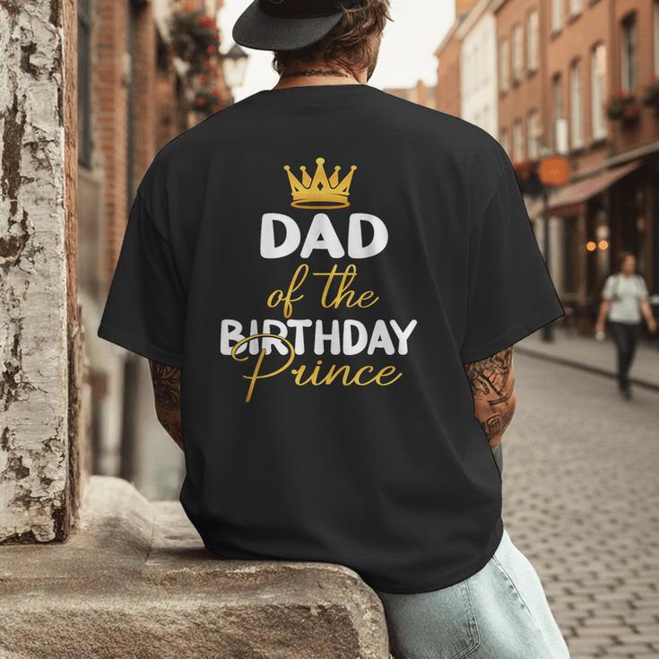Dad Of The Birthday Prince Boy Bday Party Idea For Him Men's Back Print T-Shirt