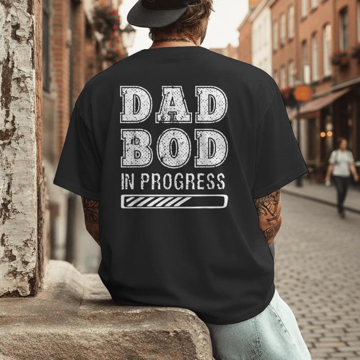 Dad Bod In Progress Men's Back Print T-Shirt