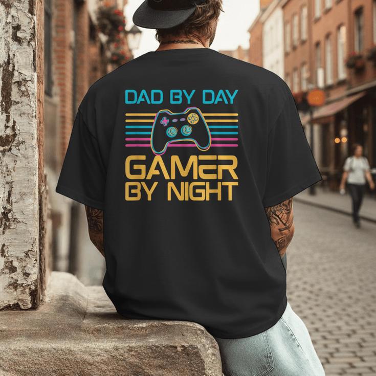 Dad By Day Gamer By Night Video Games Lover Gamer Dad Men's Back Print T-Shirt