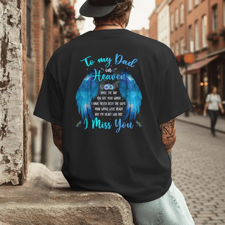 To My Dad In Heaven I Miss You Men's Back Print T-Shirt To My Dad In Heaven I Miss You Men's Back Print T-Shirt