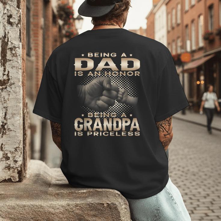 Being a Dad Is An Honor Grandpa Is Priceless Fathers Day Men's Back Print T-Shirt