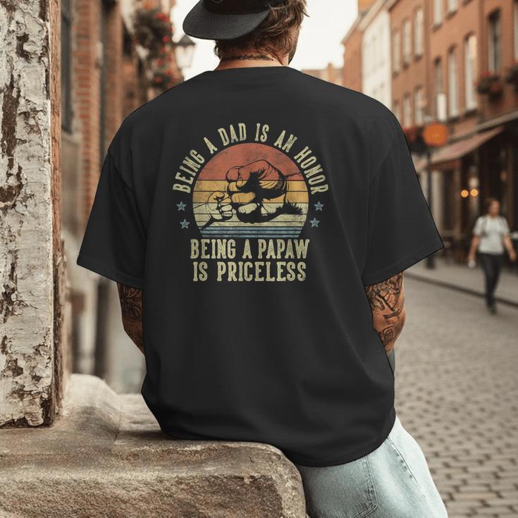 Being A Dad Is An Honor Being A Papaw Is Priceless Papaw Men's Back Print T-Shirt Being A Dad Is An Honor Being A Papaw Is Priceless Papaw Men's Back Print T-Shirt