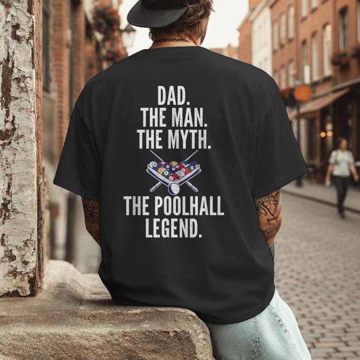 Dad The Man The Myth The Poolhall Legend Pool Billiards Dad Men's Back Print T-Shirt Dad The Man The Myth The Poolhall Legend Pool Billiards Dad Men's Back Print T-Shirt