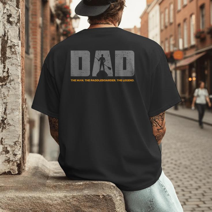 Dad Paddleboarder On SUP Paddle Board Dad Standup Paddling Men's Back Print T-Shirt