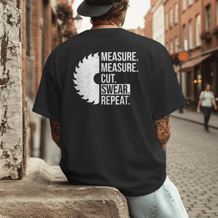 Dad Shirt Measure Cut Swear Handyman Father Day Tshirt Men's Back Print T-Shirt
