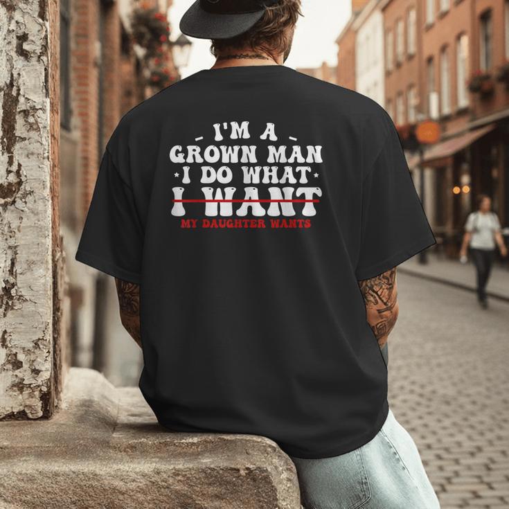 Dad Shirts From Daughter I Do What My Daughter Wants Men's Back Print T-Shirt