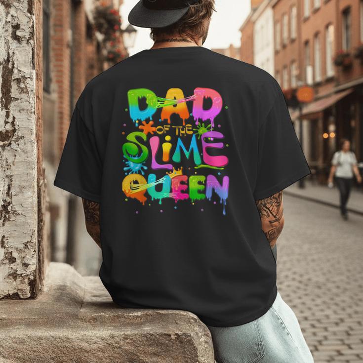 Dad Of The Slime Queen Birthday Family Matching Party Men's Back Print T-Shirt