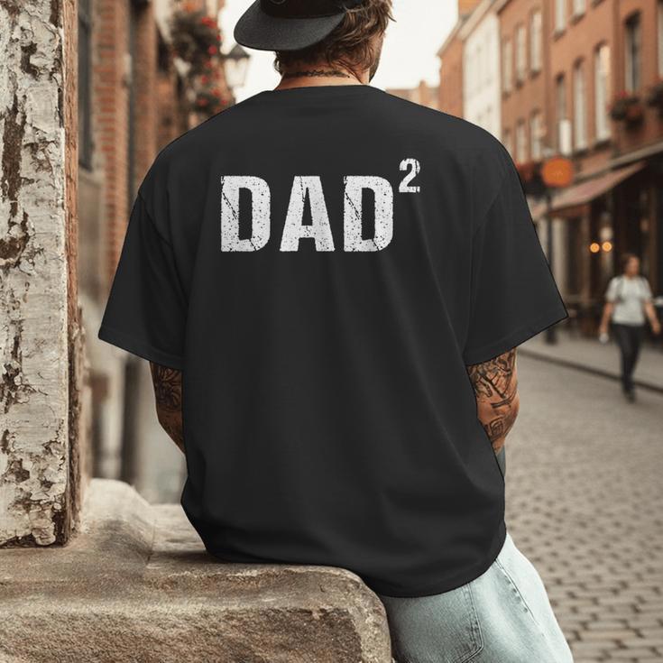 Dad Squared Dad Of Two Men's Back Print T-Shirt