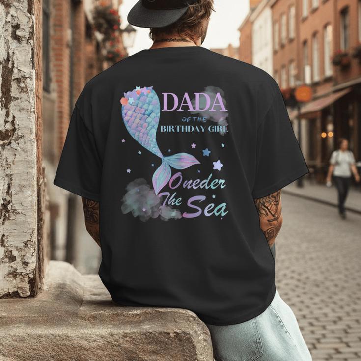 Dada Dad 1st Birthday Mermaid Oneder The Sea Family Matching Men's Back Print T-Shirt