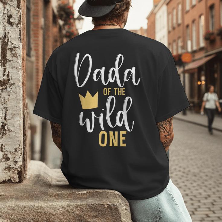 Dada Of The Wild One Shirt 1st Birthday First Thing Dad Tee Men's Back Print T-Shirt